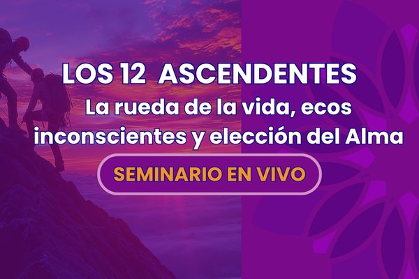 Seminario Los 12 Ascendentes Astrología